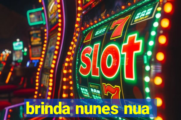 brinda nunes nua
